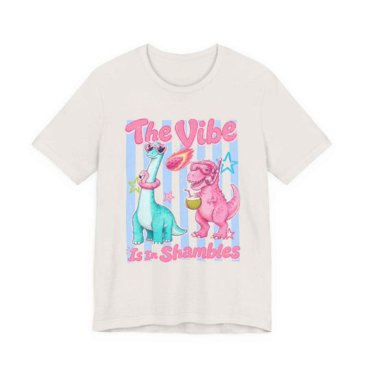 The Vibe Is in Shambles Tee — Retro Pastel Dino Graphic T‑Shirt